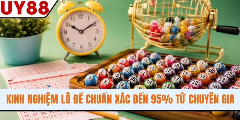 Kinh Nghiệm Lô Đề Chuẩn Xác Đến 95% Từ Chuyên Gia Top Đầu